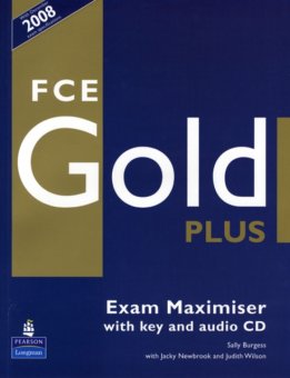 FCE Gold Plus. Exam Maximiser with Key and audio CD, Editura Pearson