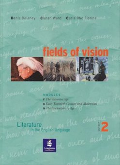 Fields of Vision Global. Student's Book, Literature in the English Language. Volume 2. Editura Pearson