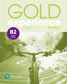 Gold Experience 2nd Edition, B2 First for Schools, Workbook, Editura Pearson Education Limited