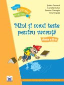 Mini si maxi teste pentru vacanta. Matematica. Limba romana. Clasa a II-a. Editura Didactica Publishing House