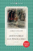 Lecturi scolare. Carlo Collodi. Aventurile lui Pinocchio. Bibliografia elevului de nota 10. Editura Litera
