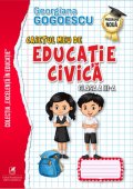 Caietul meu de educatie civica. Clasa a III-a. Editura Cartea Romaneasca Educational