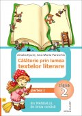 Calatorie prin lumea textelor literare. (EDP-Barbulescu). Clasa a II-a. Semestrul I. Editura Elicart