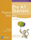 Pre A1 Starters, Practice Tests Plus, Cambridge English Qualifications. Editura Pearson