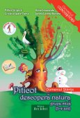 Domeniul Stiinte. Piticot descopera natura 3-4 ani. Editura Ars Libri