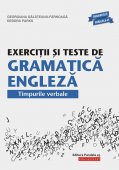 Exercitii si teste de gramatica engleza. Timpurile verbale. Editura Paralela 45