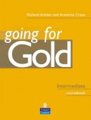 Going for Gold Intermediate Coursebook. Richard Acklam, Araminta Crace. Editura Pearson