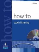 How to Teach Listening Book and Audio CD Pack, Editura Pearson Education Limited