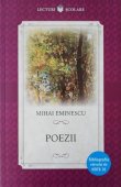 Lecturi scolare. Mihai Eminescu. Poezii. Bibliografia elevului de nota 10. Editura Litera