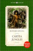 Lecturi scolare. Rudyard Kipling. Cartea junglei. Bibliografia elevului de nota 10. Editura Litera