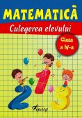 Matematica - Clasa a IV-a. Culegerea elevului. Editura Tiparg