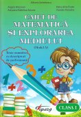 Matematica si explorarea mediului. Teste cu descriptori de performanta. Model A. Clasa I. Editura Tiparg
