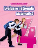 Matematica. Teste pentru evaluarea nationala. Clasa a IV-a. Editura Litera