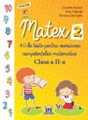 Matex. 40 de teste pentru exersarea competentelor matematice. Clasa a II-a. Editura Didactica Publishing House