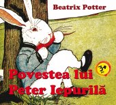Povestea lui Peter Iepurila. Editura Paralela 45