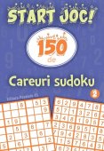 START JOC! 150 de careuri sudoku. Volumul 2. Editura Paralela 45 