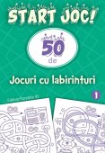 START JOC! 50 de jocuri cu labirinturi. Volumul 1. Editura Paralela 45 