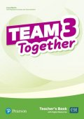 Team Together 3 Teacher's Book with Digital Resources Pack. Editura Pearson Education Limited