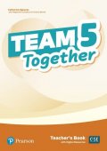 Team Together 5 Teacher's Book with Digital Resources Pack. Editura Pearson Education Limited