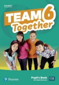 Team Together 6. Pupil's Book with Digital Resources Pack. Editura Pearson Education Limited