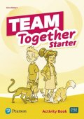 Team Together Starter. Activity Book. Editura Pearson Education Limited